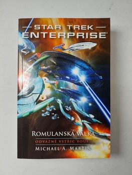 Star Trek – Enterprise: Romulanská válka 2: Odvážně vstříc bouři (3)