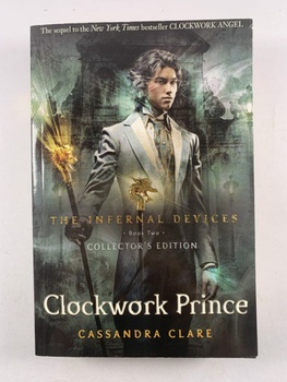 Clockwork Prince - The Infernal Devices Book 2 Měkká (2011)