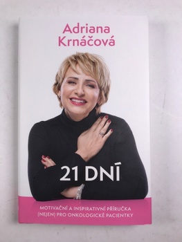 Adriana Krnáčová: 21 dní