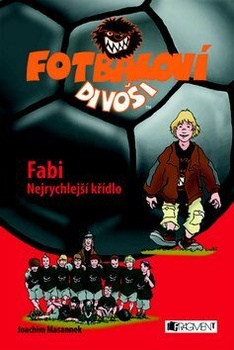 Fotbaloví divoši - Fabi