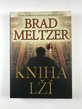 Brad Meltzer: Kniha lží Pevná 2012