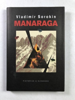 Vladimír Sorokin: Manaraga
