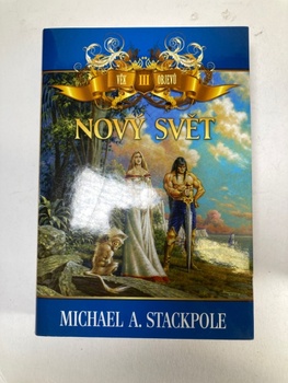 Michael A. Stackpole: Nový svět
