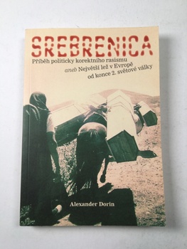 Alexander Dorin: Srebrenica