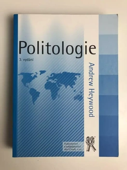 Andrew Heywood: Politologie - 3. vydání