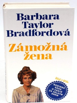 Kniha Barbara Taylor Bradford: Zámožná žena