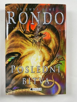 Tajemná země Rondo - Poslední bitva