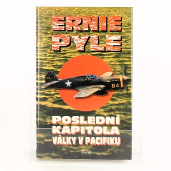 Ernie Pyle: Poslední kapitola války v Pacifiku