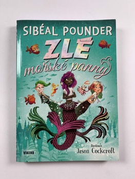 Sibéal Pounder: Zlé mořské panny