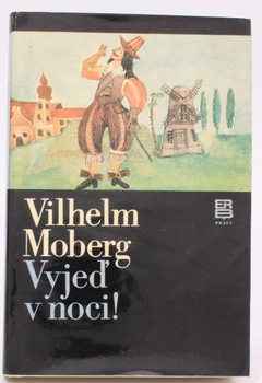 Kniha Vilhelm Moberg: Vyjeď v noci
