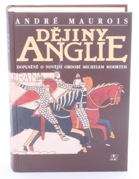 Kniha André Maurois: Dějiny Anglie