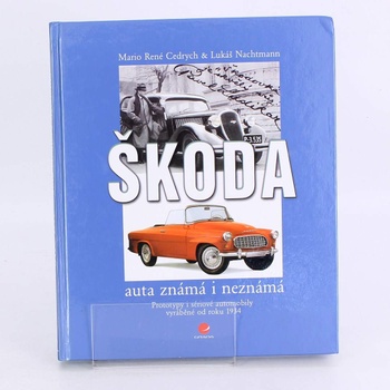 Kniha Škoda auta známá i neznámá