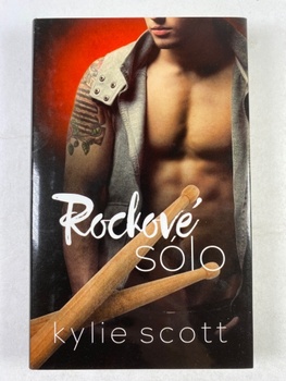 Kylie Scott: Rockové sólo
