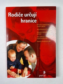 Jan-Uwe Rogge: Rodiče určují hranice Měkká (2005)