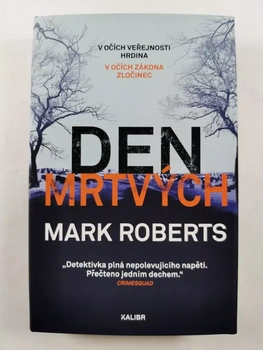 Mark Roberts: Den mrtvých