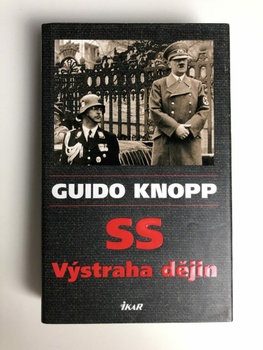 Guido Knopp: SS Výstraha dějin Pevná (2012)