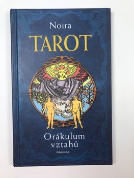Noira: Tarot - Orákulum vztahů