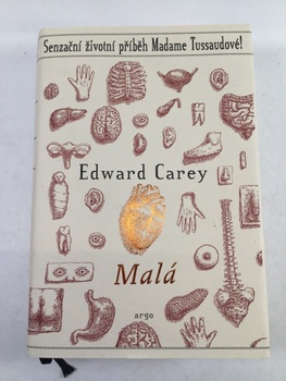 Edward Carey: Malá