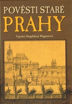 Pověsti staré Prahy