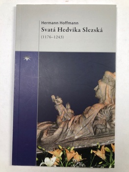 Hermann Hoffmann: Svatá Hedvika Slezská