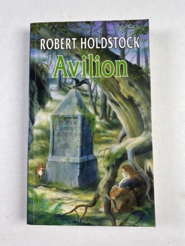 Robert Holdstock: Avilion