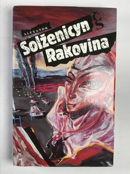 Alexandr Solženicyn: Rakovina