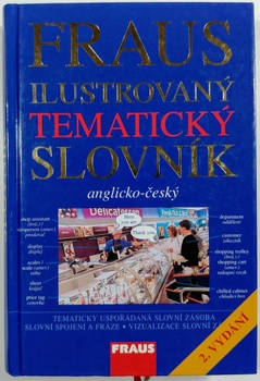 Fraus Ilustrovaný tematický slovník anglicko-český (2. vydání)