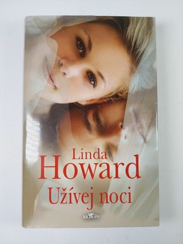 Linda Howard: Užívej noci