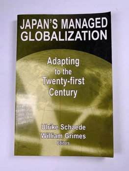 William Grimes: Japan's Managed Globalization
