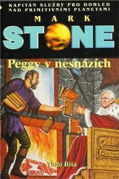 Mark Stone: Peggy v nesnázích - Vlado Ríša