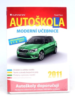 P. Faus: Autoškola - moderní učebnice 2011