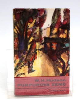 Kniha W. H. Hudson: Purpurová země