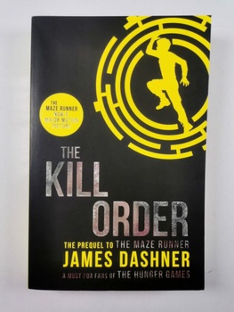 James Dashner: Maze Runner 4 - The Kill Order Měkká (2013)