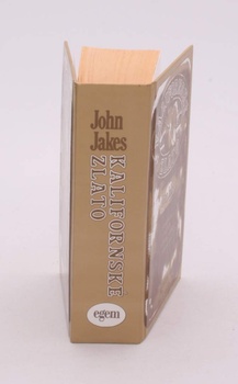 Kniha John Jakes: Kalifornské zlato