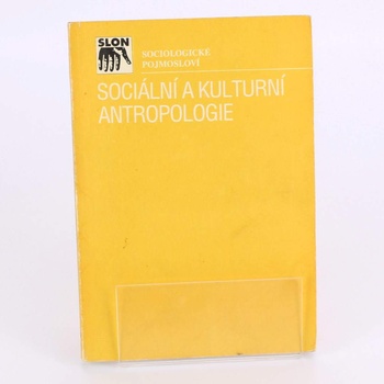 Kniha Sociální a kulturní antropologie