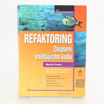 Kniha Refaktoring zlepšení existujícího kódu