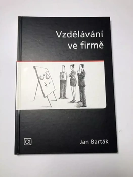 Jan Barták: Vzdělávání ve firmě