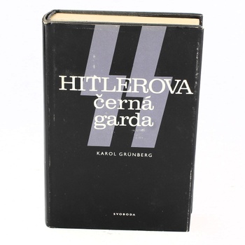 Karol Grünberg: SS - Hitlerova černá garda