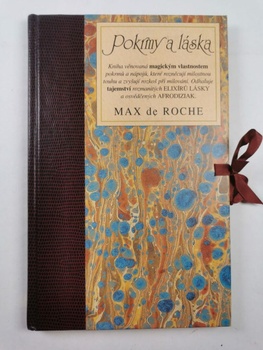 Max de Roche: Pokrmy a láska