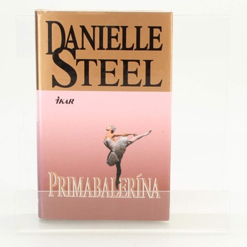 Kniha Primabalerína  Danielle Steel 
