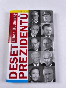 Libor Budinský: Deset prezidentů Pevná 2