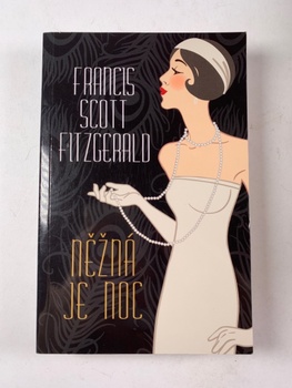 Francis Scott Fitzgerald: Něžná je noc Měkká (2019)