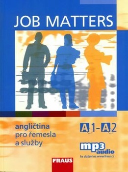 Job Matters - angličtina pro řemesla a služby UČ + mp3