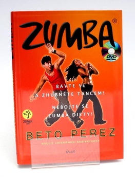 Beto Pérez, Maggie Greenwood-Robinson: Zumba