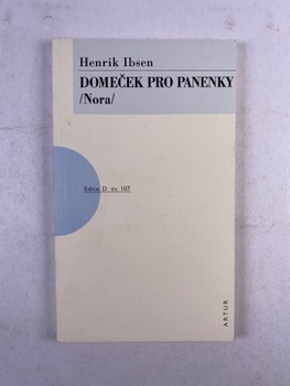 Henrik Ibsen: Domeček pro panenky - Nora