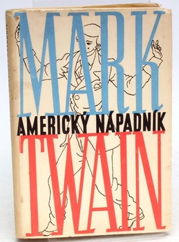 Kniha Mark Twain: Americký nápadník