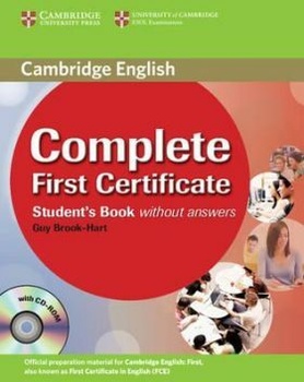 Complete First Certificate: Student´s Book without Answers…