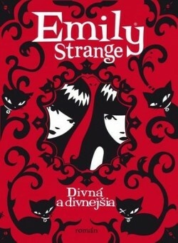 Emily Strange - Divná a divnejšia