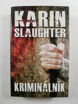 Karin Slaughter: Kriminálník