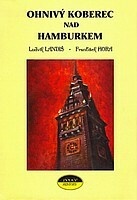 Ohnivý koberec nad Hamburkem